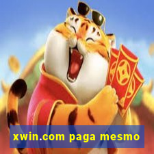 xwin.com paga mesmo